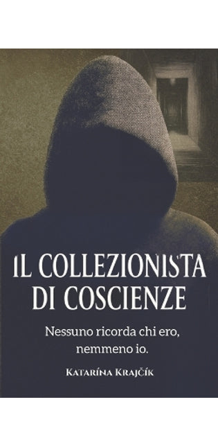 "Il Collezionista Di Coscienze"