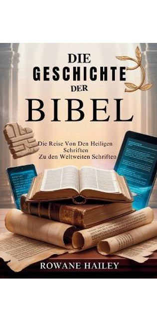 "Die Geschichte der Bibel