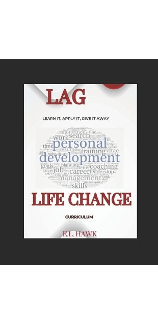 "L.A.G. Life Change Series