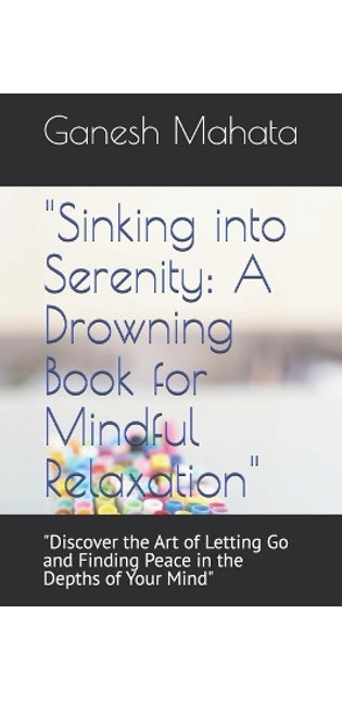 "Sinking into Serenity