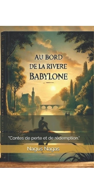 "Au bord de la rivière de Babylone"