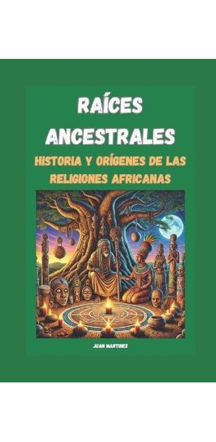 "Raíces Ancestrales