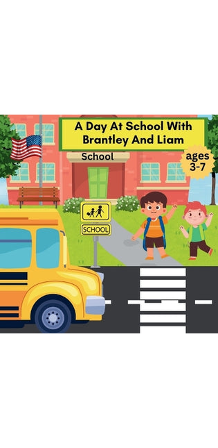 "A Day At School With Brantley And Liam"