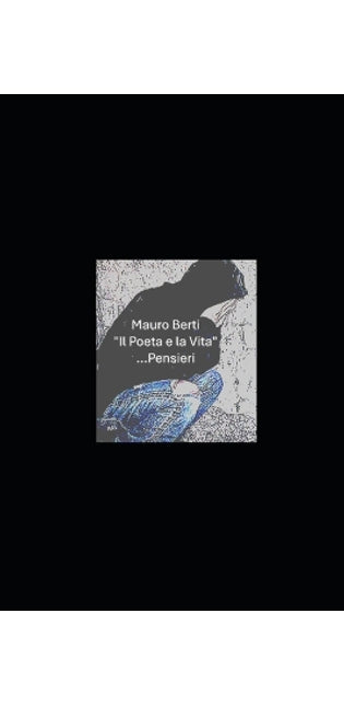 "Il poeta e la vita"...Pensieri...