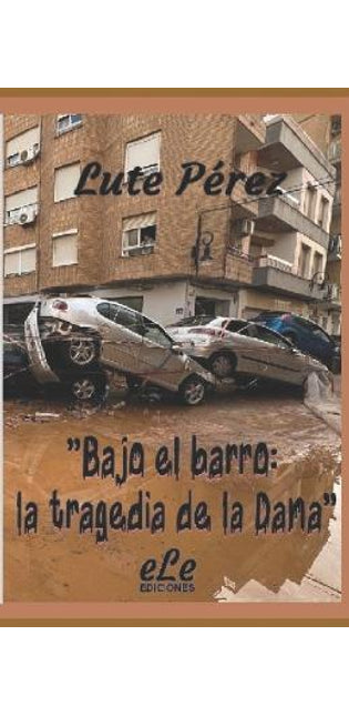 "Bajo el barro