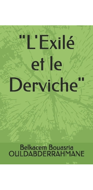 "L'Exilé et le Derviche"