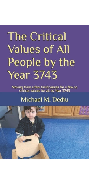 Critical Values of All People by the Year 3743