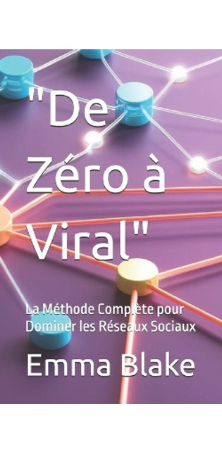 "De Zéro à Viral"