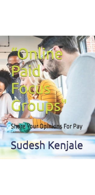 "Online Paid Focus Groups"