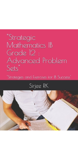 "Strategic Mathematics IB Grade 12