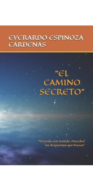 "El Camino Secreto"