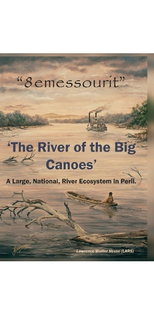 "8emessourit" 'The River of the Big Canoes'