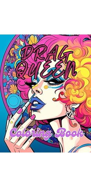 Drag Queen Coloring Book