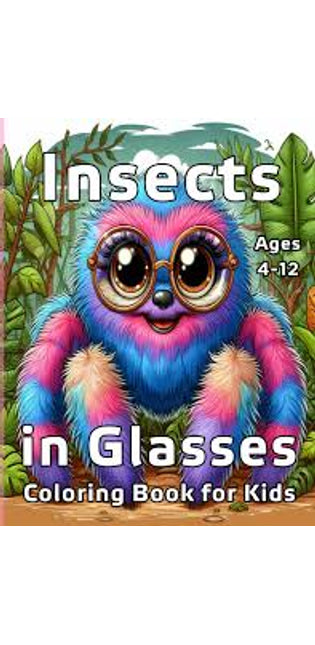 Insects in Glasses Coloring Book for Kids