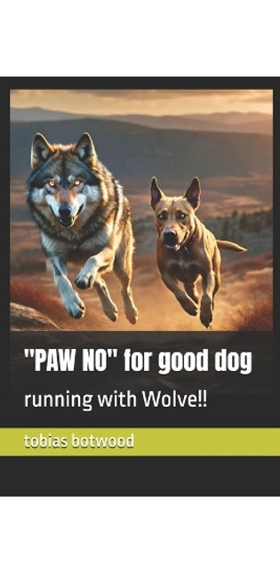 "PAW NO" for good dog