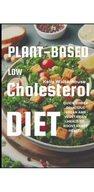 "Plant-Based Low Cholesterol Diet