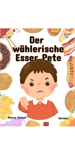 w�hlerische Esser Pete (German) Picky Eater Pete