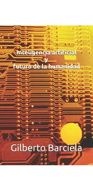 "Inteligencia artificial y futuro de la humanidad"