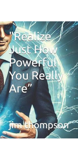 "Realize Just How Powerful You Really Are"