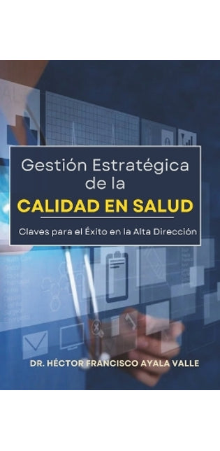 "Gestión Estratégica de la Calidad en Salud