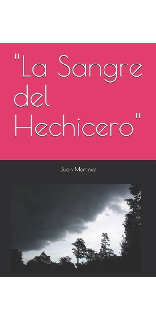 "La Sangre del Hechicero"