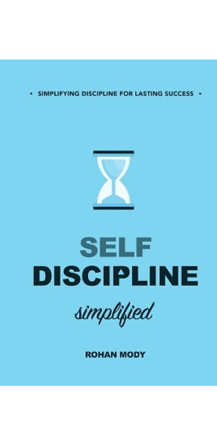 "Self-Discipline Simplified"