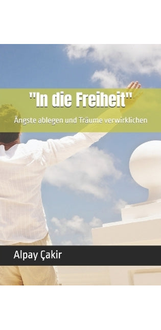 "In die Freiheit"