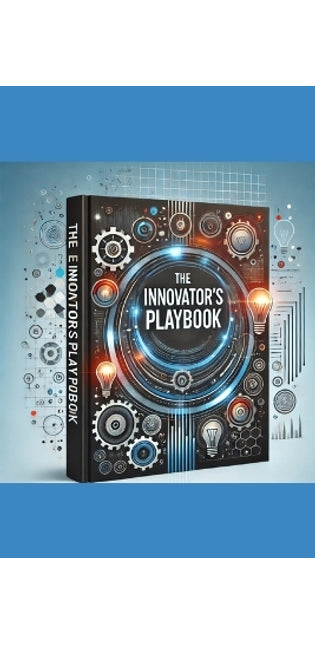 "The Innovator's Playbook