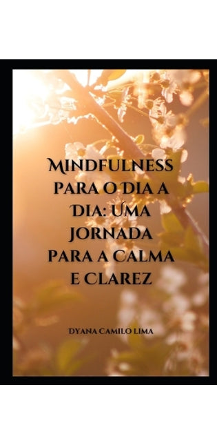 "Mindfulness para o Dia a Dia