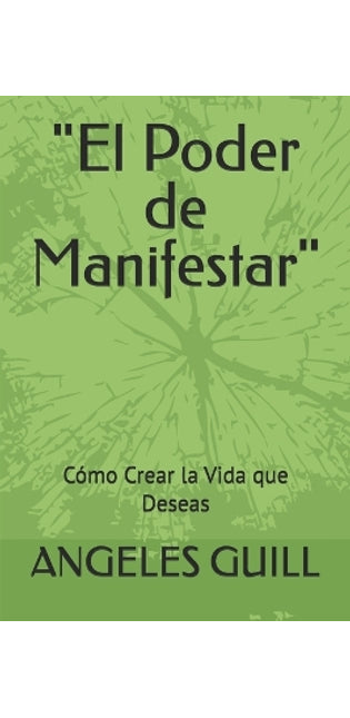 "El Poder de Manifestar"