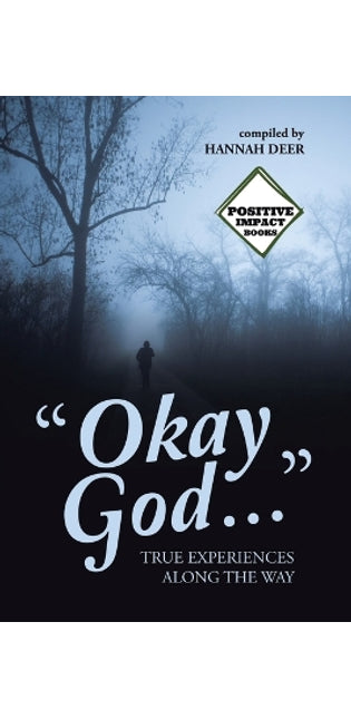 "Okay God ..."