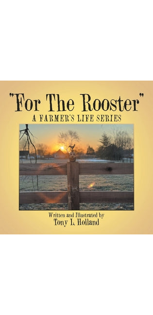 "For The Rooster"