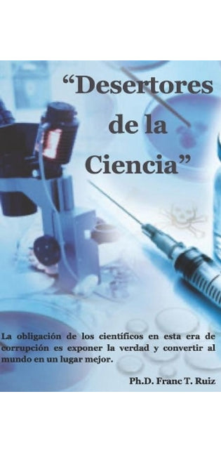 "Desertores de la Ciencia"