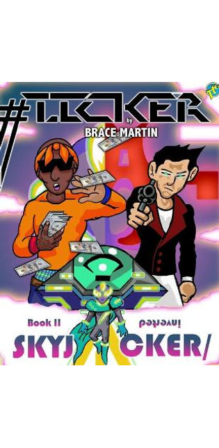 #Ticker Book II SKYJACKER