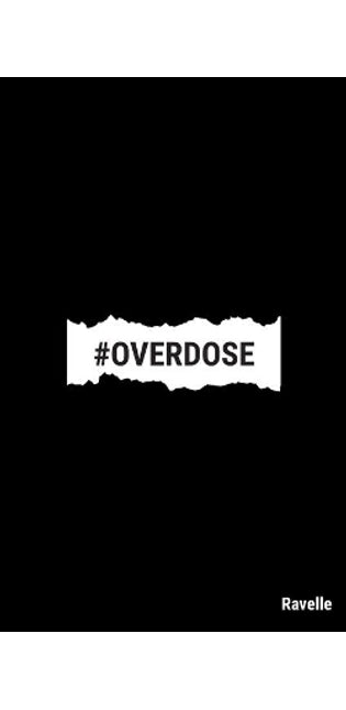 #Overdose