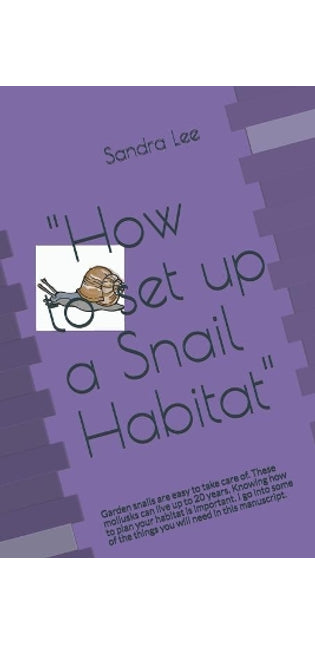 "How to set up a snail habitat"