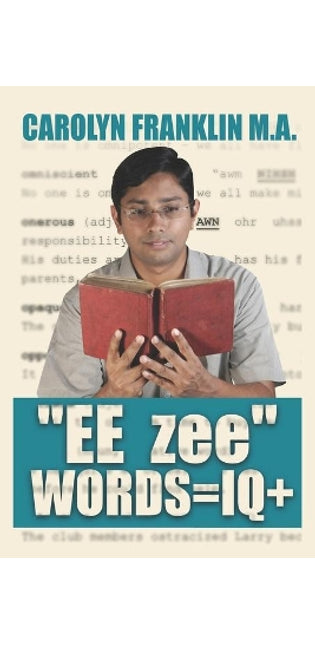 "EE- zee" Words = IQ+