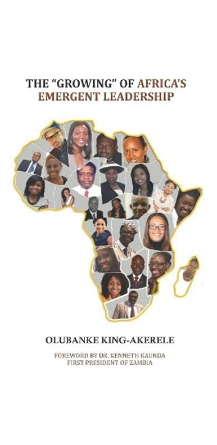 "Growing" of Africa's Emergent Leadership