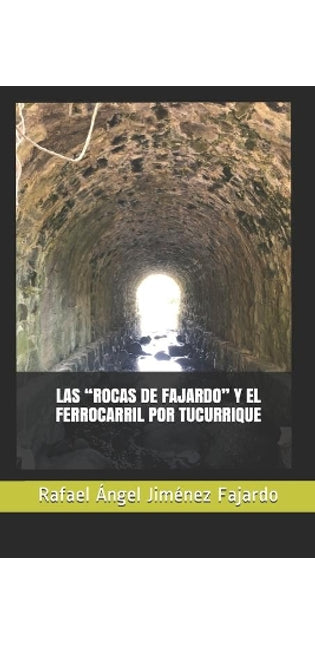 "rocas de Fajardo" Y El Ferrocarril Por Tucurrique