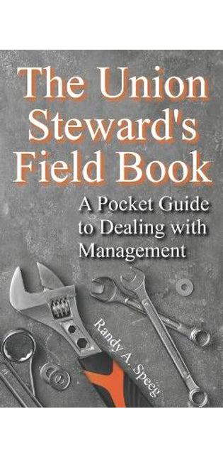Union Steward's Field Book