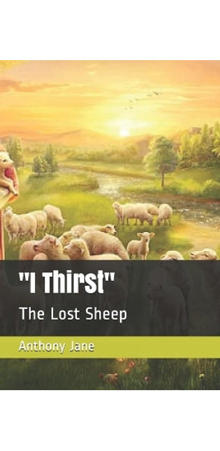 "I Thirst"