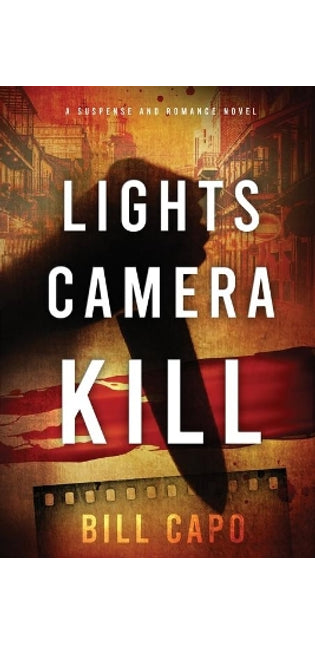 "Lights, Camera, Kill"