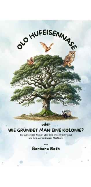 "Olo Hufeisennase" oder "Wie gründet man eine Kolonie?"