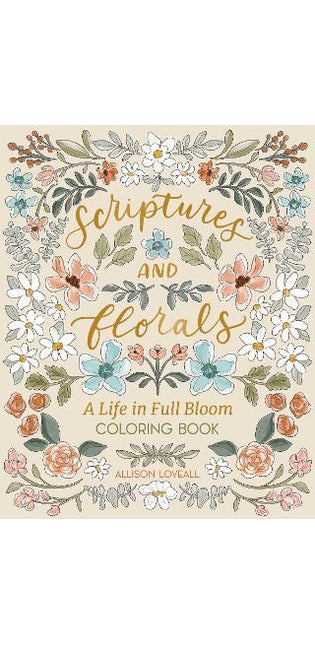 Scriptures and Florals: Life In Full Bloom