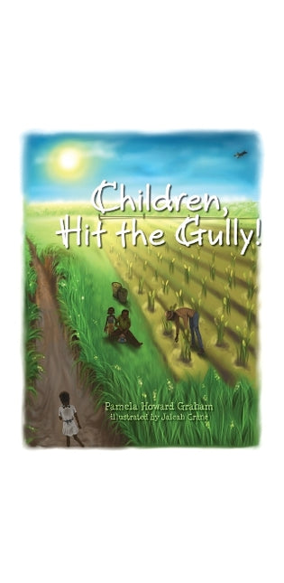 Children, Hit the Gully!