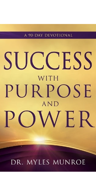Success with Purpose and Power