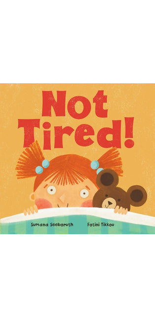 Not Tired!