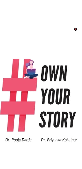 #Ownyourstory