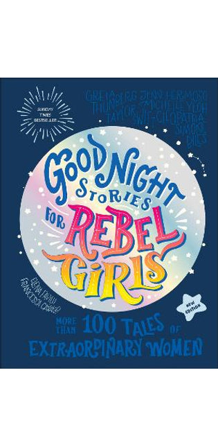 Good Night Stories for Rebel Girls (2025 New Edition)