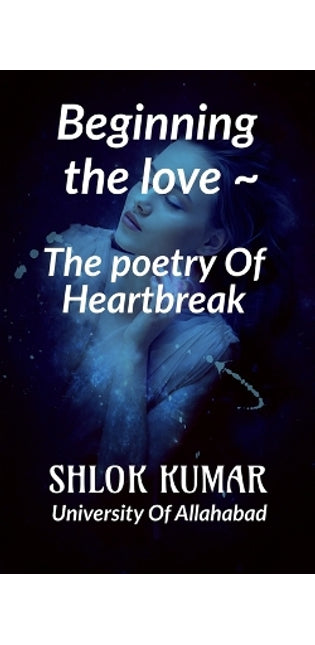 " The Poetry Of Heartbreak "